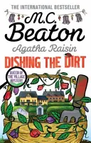 Agatha Raisin Dishing the Dirt - Agatha Raisin: Dishing the Dirt