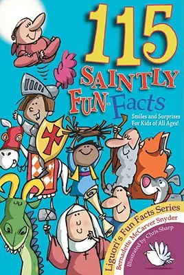 115 curiosidades de santos - 115 Saintly Fun Facts