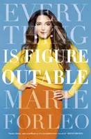 Todo es imaginable - El bestseller nº 1 del New York Times - Everything is Figureoutable - The #1 New York Times Bestseller