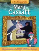 En el cuadro con Mary Cassatt - In the Picture With Mary Cassatt