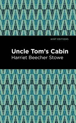 La cabaña del tío Tom - Uncle Tom's Cabin