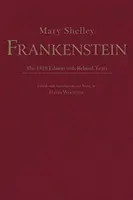 Frankenstein - Edición de 1818 con textos relacionados - Frankenstein - The 1818 Edition with Related Texts