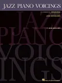 Jazz Piano Voicings: Un recurso esencial para los aspirantes a músicos de jazz - Jazz Piano Voicings: An Essential Resource for Aspiring Jazz Musicians