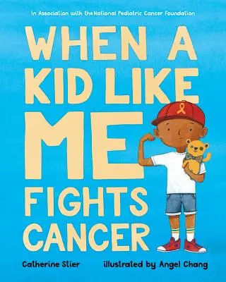 Cuando un niño como yo lucha contra el cáncer - When a Kid Like Me Fights Cancer