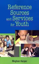 Fuentes de referencia y servicios para jóvenes - Reference Sources and Services for Youth