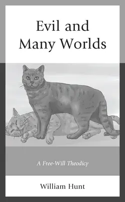 El mal y los muchos mundos: una teodicea del libre albedrío - Evil and Many Worlds: A Free-Will Theodicy