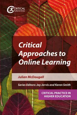 Enfoques críticos del aprendizaje en línea - Critical Approaches to Online Learning