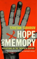 Esperanza y memoria - Reflexiones sobre el siglo XX - Hope And Memory - Reflections on the Twentieth Century