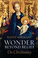 Wonder Beyond Belief: Sobre el cristianismo - Wonder Beyond Belief: On Christianity