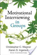Entrevista motivacional en grupo - Motivational Interviewing in Groups