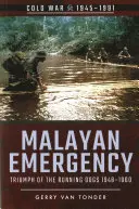 Emergencia malaya - Malayan Emergency