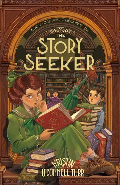 El buscador de historias: Un libro de la Biblioteca Pública de Nueva York - The Story Seeker: A New York Public Library Book