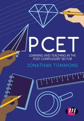 Pcet: Aprendizaje y enseñanza en el sector postobligatorio - Pcet: Learning and Teaching in the Post Compulsory Sector
