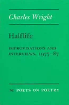 Halflife: Improvisaciones y entrevistas, 1977-87 - Halflife: Improvisations and Interviews, 1977-87