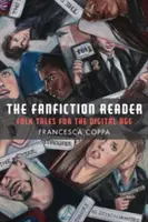 El lector de fanfiction: Cuentos populares para la era digital - The Fanfiction Reader: Folk Tales for the Digital Age