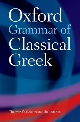 La gramática de Oxford del griego clásico - The Oxford Grammar of Classical Greek