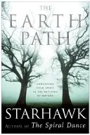 El Camino de la Tierra: Enraizando tu Espíritu en los Ritmos de la Naturaleza - The Earth Path: Grounding Your Spirit in the Rhythms of Nature