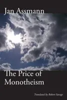 El precio del monoteísmo - The Price of Monotheism