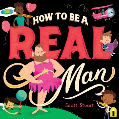 Cómo ser un hombre de verdad - How to Be a Real Man