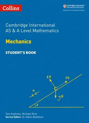 Cambridge International as and a Level Mathematics Mechanics Student Book