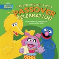 La fiesta de Pascua de Grover y Big Bird - Grover and Big Bird's Passover Celebration