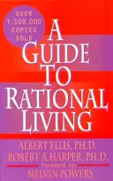 Guía de la vida racional - A Guide to Rational Living