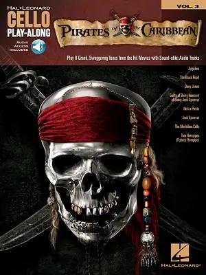 Piratas del Caribe: Cello Play-Along Volumen 3 - Pirates of the Caribbean: Cello Play-Along Volume 3