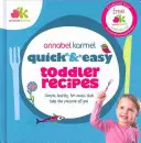 Recetas rápidas y fáciles para niños pequeños - Quick and Easy Toddler Recipes