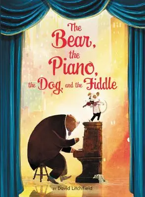 El oso, el piano, el perro y el violín - The Bear, the Piano, the Dog, and the Fiddle