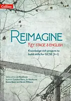 Reimagine Key Stage 3 Inglés - Reimagine Key Stage 3 English