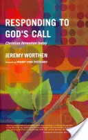 Responder a la llamada de Dios: La formación cristiana hoy - Responding to God's Call: Christian Formation Today