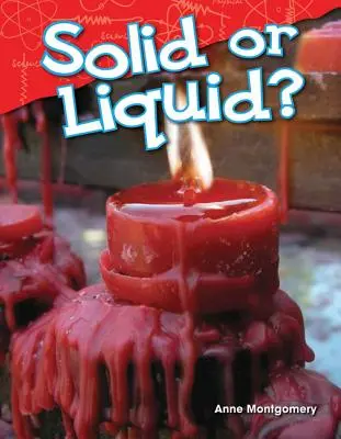 ¿Sólido o líquido? - Solid or Liquid?