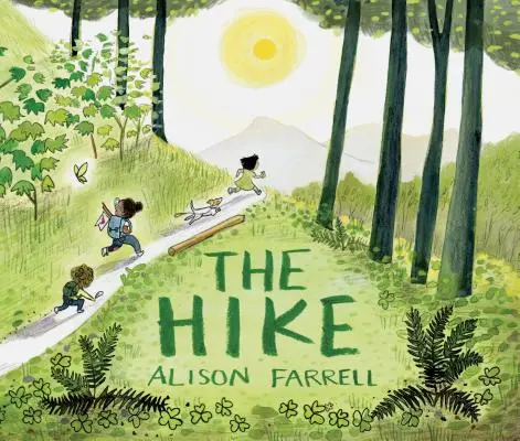 La caminata: (Libro de la naturaleza para niños, Libro ilustrado con temas al aire libre para preescolares y niños de jardín de infancia) - The Hike: (Nature Book for Kids, Outdoors-Themed Picture Book for Preschoolers and Kindergarteners)