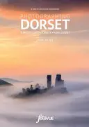 Fotografiar Dorset - Los lugares más bellos para visitar - Photographing Dorset - The Most Beautiful Places to Visit