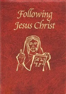 Siguiendo a Jesucristo: Oraciones y meditaciones sobre la Pasión de Cristo - Following Jesus Christ: Prayers and Meditations on the Passion of Christ