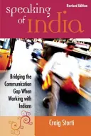 Hablando de la India: Cómo salvar la brecha comunicativa al trabajar con indios - Speaking of India: Bridging the Communication Gap When Working with Indians