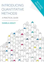 Introducción a los métodos cuantitativos: Guía práctica - Introducing Quantitative Methods: A Practical Guide