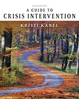 Guía de intervención en situaciones de crisis - A Guide to Crisis Intervention