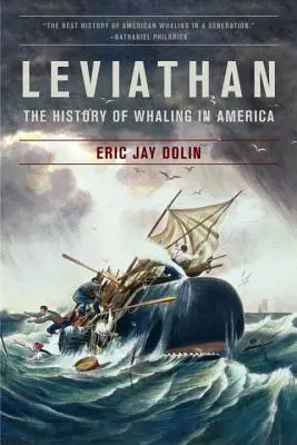 Leviatán: La historia de la caza de ballenas en América - Leviathan: The History of Whaling in America