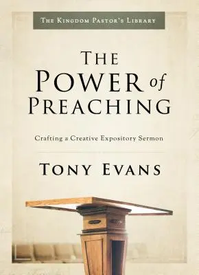 El poder de la predicación: Cómo elaborar un sermón expositivo creativo - The Power of Preaching: Crafting a Creative Expository Sermon