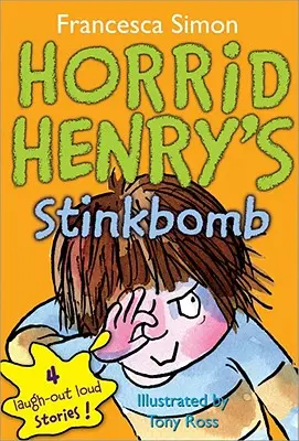 La bomba fétida de Enrique el Horrible - Horrid Henry's Stinkbomb