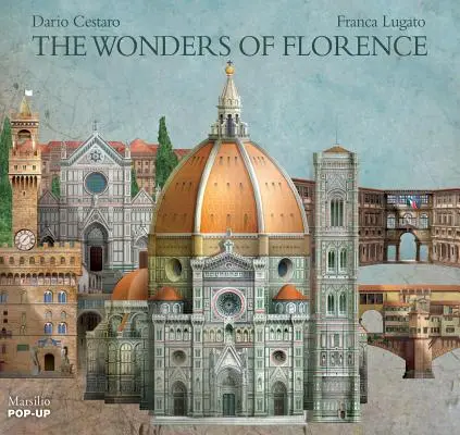 Las Maravillas de Florencia - The Wonders of Florence