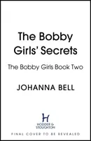 Los secretos de las Bobby Girls - The Bobby Girls' Secrets