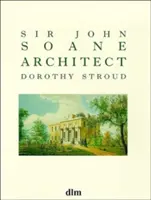 Sir John Soane, arquitecto - Sir John Soane, Architect