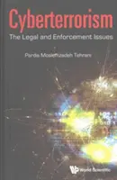 Ciberterrorismo: Cuestiones jurídicas y de aplicación - Cyberterrorism: The Legal and Enforcement Issues