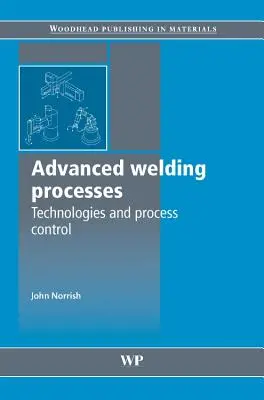 Procesos avanzados de soldadura - Advanced Welding Processes