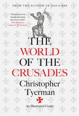 El mundo de las Cruzadas - The World of the Crusades