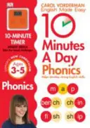 10 Minutes A Day Phonics, Edades 3-5 (Preescolar) - Apoya el Plan Nacional de Estudios, Ayuda a desarrollar habilidades sólidas en inglés - 10 Minutes A Day Phonics, Ages 3-5 (Preschool) - Supports the National Curriculum, Helps Develop Strong English Skills