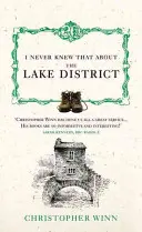 Lo que nunca supe sobre el Distrito de los Lagos - I Never Knew That about the Lake District