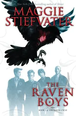 Los chicos del cuervo (Ciclo del cuervo, Libro 1), 1 - The Raven Boys (the Raven Cycle, Book 1), 1